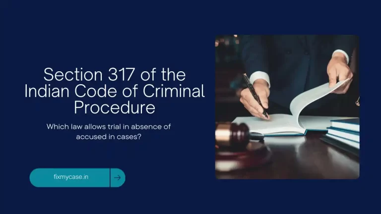 Section 317 of the Indian Code of Criminal Procedure