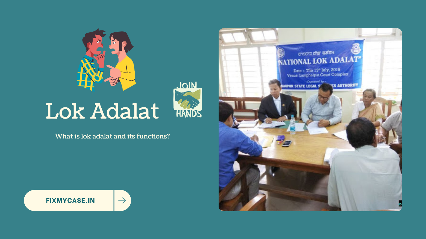 What is lok adalat and its functions? - Fix My Case