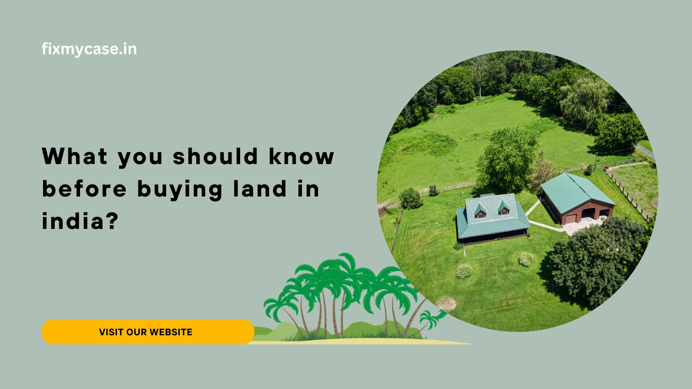 What you should know before buying land in india